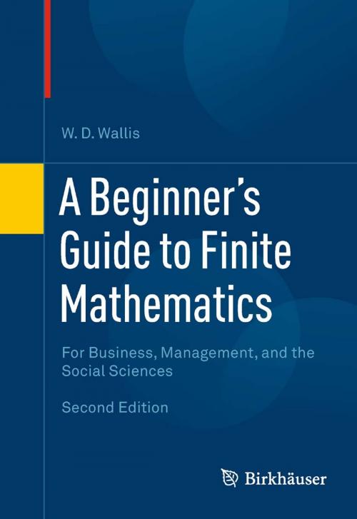 Cover of the book A Beginner's Guide to Finite Mathematics by W.D. Wallis, Birkhäuser Boston