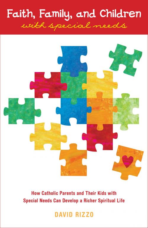 Cover of the book Faith, Family, and Children with Special Needs by David Rizzo, Loyola Press