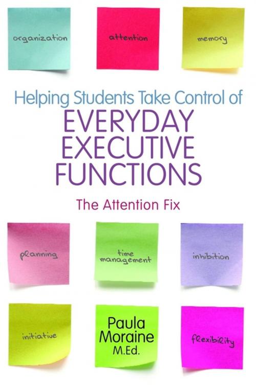 Cover of the book Helping Students Take Control of Everyday Executive Functions by Paula Moraine, Jessica Kingsley Publishers