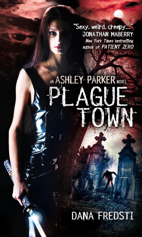 Cover of the book Plague Town by Dana Fredsti, Titan