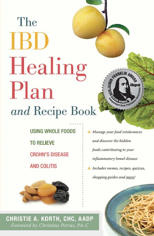 Cover of the book The IBD Healing Plan and Recipe Book by Christie A. Korth, CHC, Turner Publishing Company