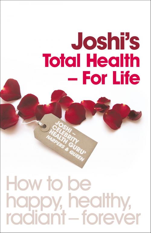 Cover of the book JOSHI'S TOTAL HEALTH- FOR LIFE by N Joshi, N Joshi