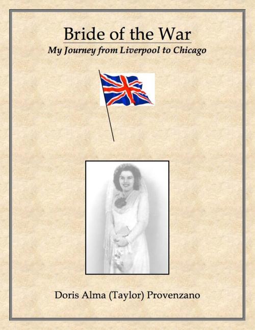 Cover of the book Bride of the War by Doris Alma (Taylor) Provenzano, ECS Executive Career Services & DeskTop Pub, Inc.