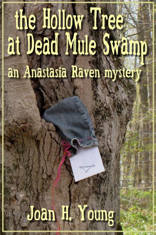 Cover of the book The Hollow Tree at Dead Mule Swamp by Joan H. Young, Joan H. Young