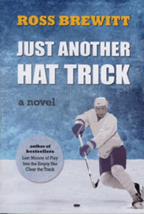 Cover of the book Just Another Hat Trick by Ross Brewitt, John Cartman Ross Publishing