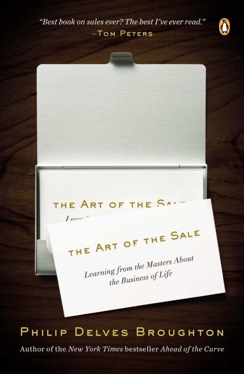 Cover of the book The Art of the Sale by Philip Delves Broughton, Penguin Publishing Group