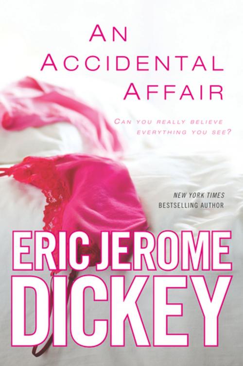 Cover of the book An Accidental Affair by Eric Jerome Dickey, Penguin Publishing Group