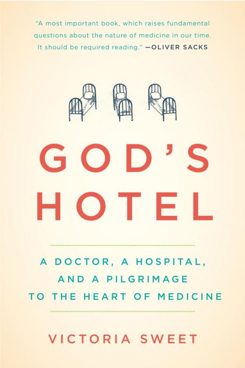 Cover of the book God's Hotel by Victoria Sweet, Penguin Publishing Group