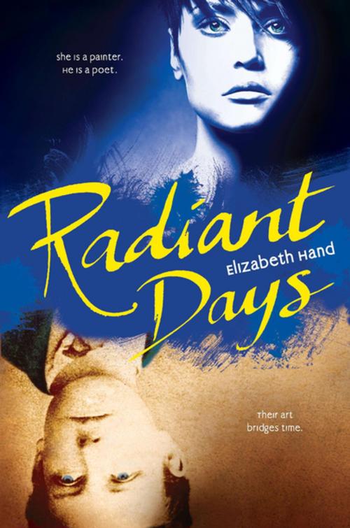 Cover of the book Radiant Days by Elizabeth Hand, Penguin Young Readers Group