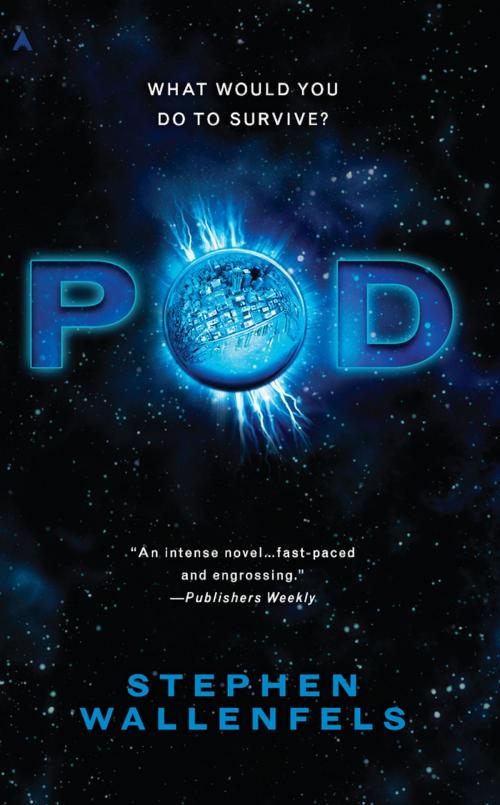 Cover of the book Pod by Stephen Wallenfels, Penguin Publishing Group