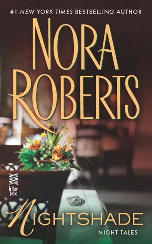 Cover of the book Nightshade by Nora Roberts, Penguin Publishing Group