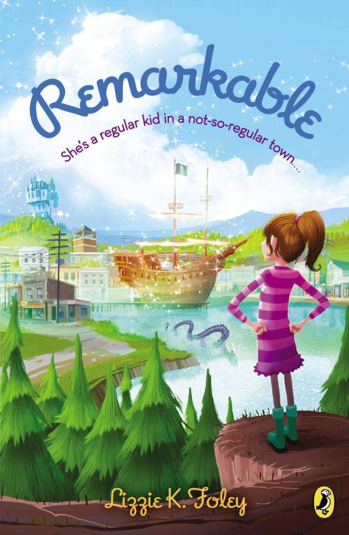 Cover of the book Remarkable by Lizzie K. Foley, Penguin Young Readers Group