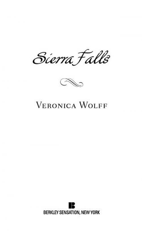 Cover of the book Sierra Falls by Veronica Wolff, Penguin Publishing Group