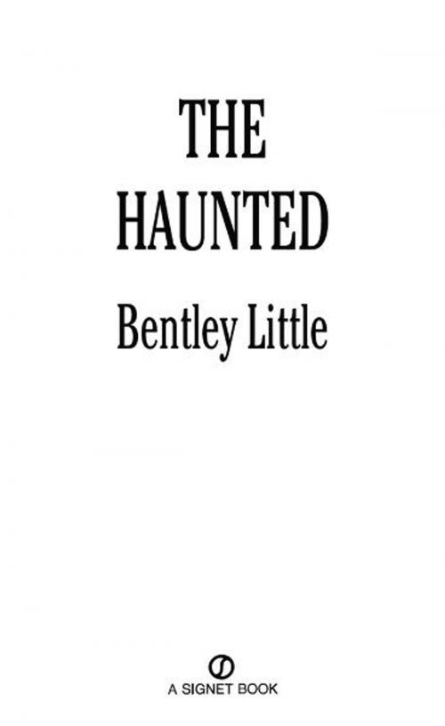 Cover of the book The Haunted by Bentley Little, Penguin Publishing Group