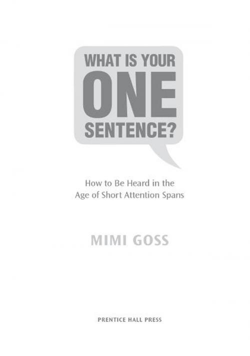 Cover of the book What Is Your One Sentence? by Mimi Goss, Penguin Publishing Group
