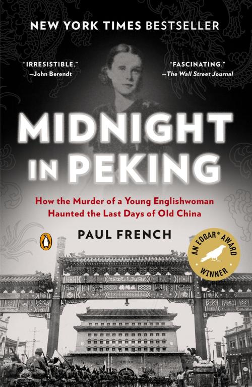 Cover of the book Midnight in Peking by Paul French, Penguin Publishing Group