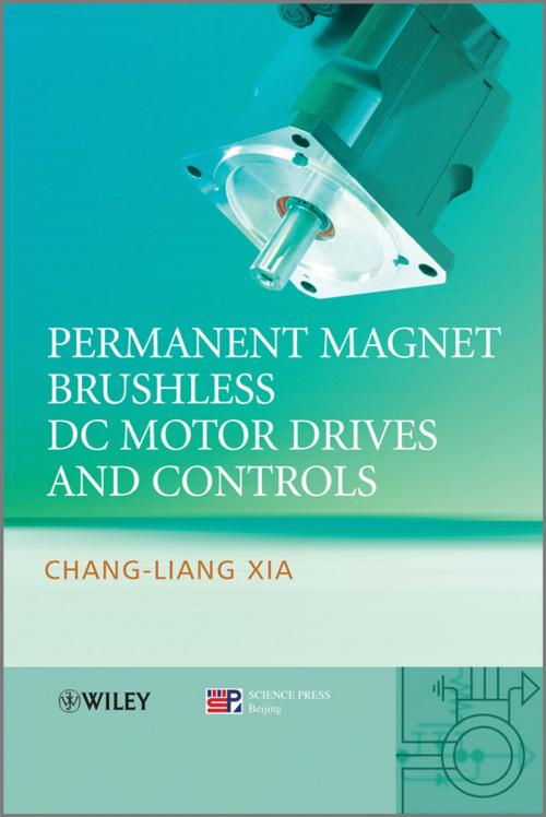 Cover of the book Permanent Magnet Brushless DC Motor Drives and Controls by Chang-liang Xia, Wiley