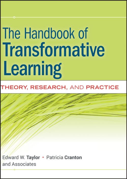 Cover of the book The Handbook of Transformative Learning by Edward W. Taylor, Patricia Cranton, Wiley