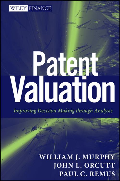 Cover of the book Patent Valuation by William J. Murphy, John L. Orcutt, Paul C. Remus, Wiley