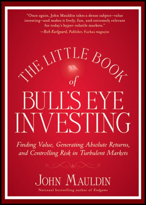 Cover of the book The Little Book of Bull's Eye Investing by John Mauldin, Wiley