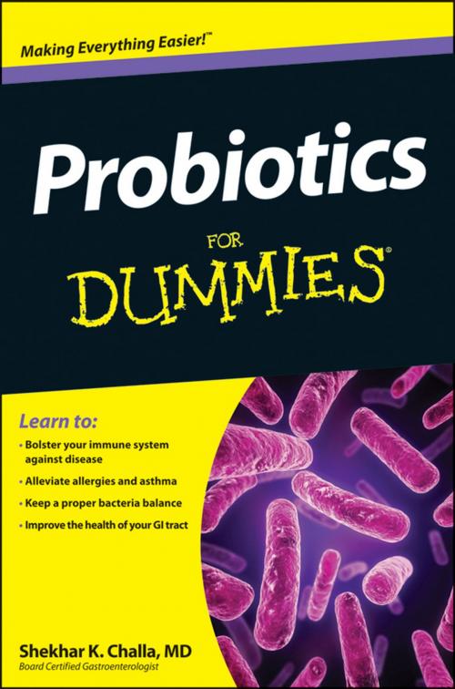 Cover of the book Probiotics For Dummies by Shekhar Challa, Wiley