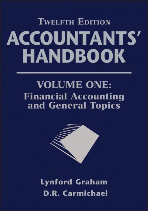 Cover of the book Accountants' Handbook, Financial Accounting and General Topics by D. R. Carmichael, Lynford Graham, Wiley