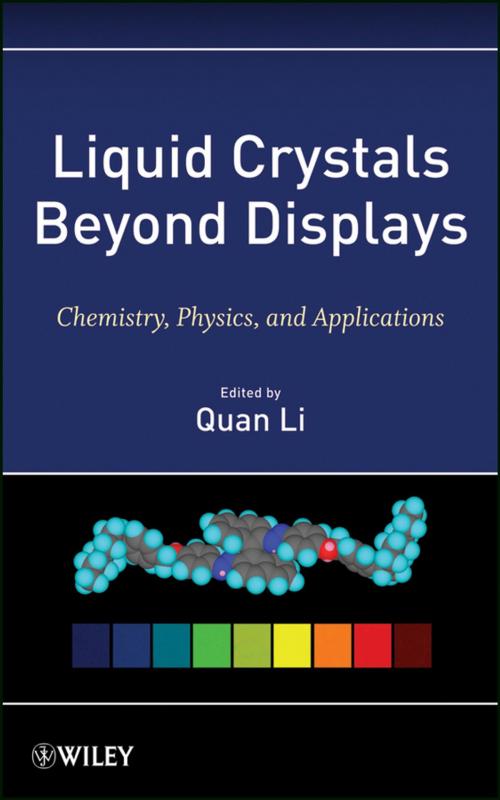 Cover of the book Liquid Crystals Beyond Displays by Quan Li, Wiley