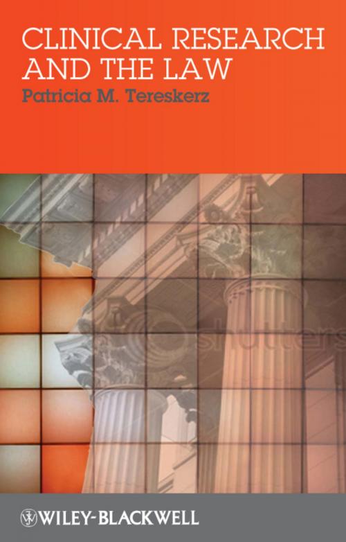 Cover of the book Clinical Research and the Law by Patricia M. Tereskerz, Wiley