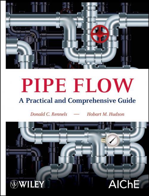 Cover of the book Pipe Flow by Donald C. Rennels, Hobart M. Hudson, Wiley