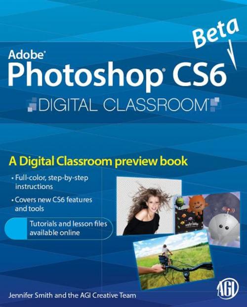 Cover of the book Photoshop CS6 Beta New Features by AGI Creative Team, Wiley