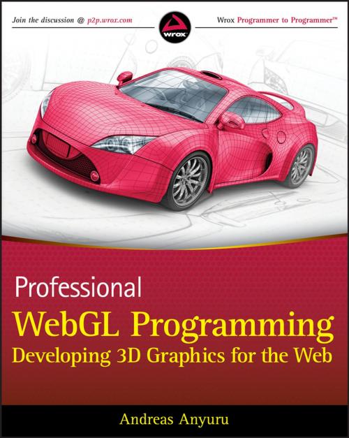 Cover of the book Professional WebGL Programming by Andreas Anyuru, Wiley
