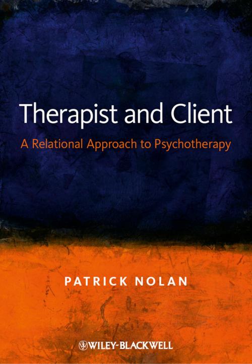 Cover of the book Therapist and Client by Patrick Nolan, Wiley