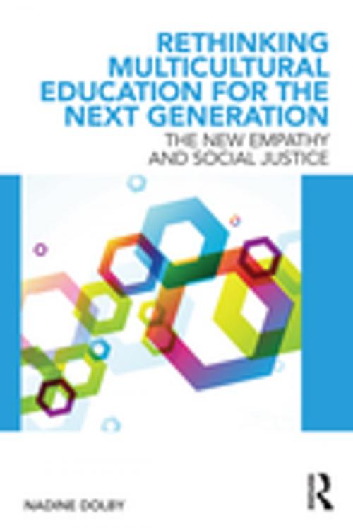 Cover of the book Rethinking Multicultural Education for the Next Generation by Nadine Dolby, Taylor and Francis
