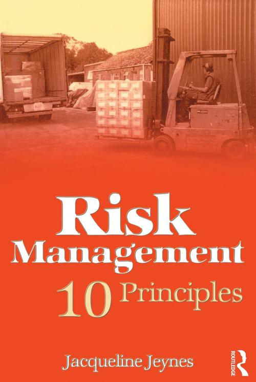 Cover of the book Risk Management: 10 Principles by Jacqueline Jeynes, CRC Press