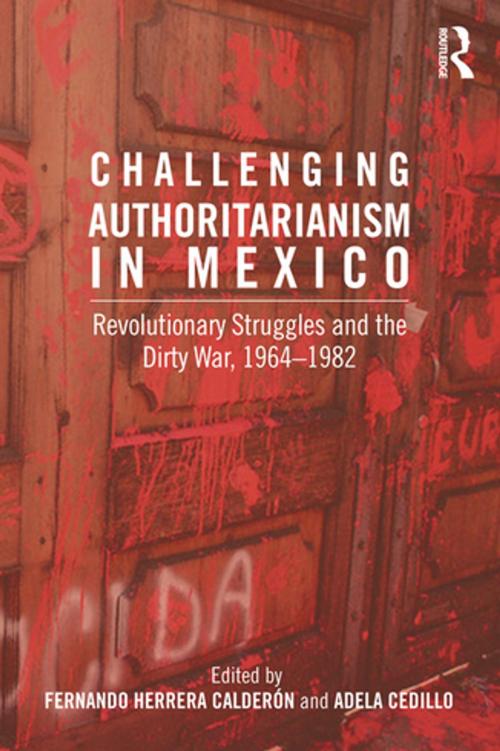 Cover of the book Challenging Authoritarianism in Mexico by , Taylor and Francis