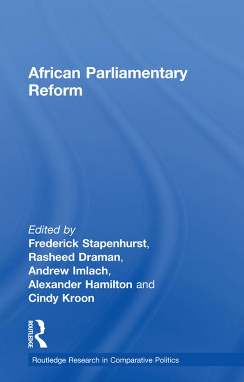 Cover of the book African Parliamentary Reform by , Taylor and Francis
