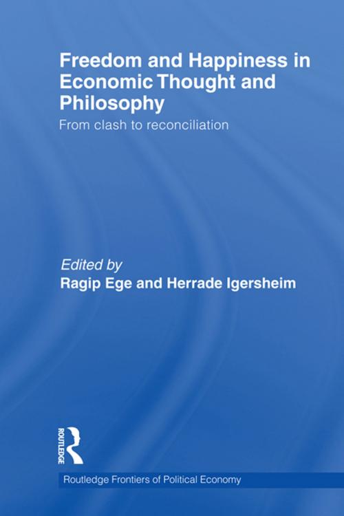 Cover of the book Freedom and Happiness in Economic Thought and Philosophy by , Taylor and Francis