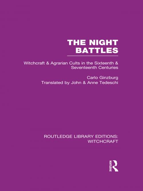 Cover of the book The Night Battles (RLE Witchcraft) by Carlo Ginzburg, Taylor and Francis