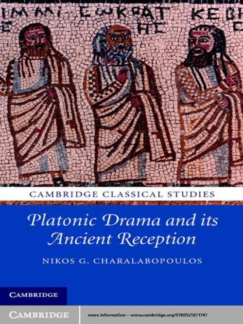 Cover of the book Platonic Drama and its Ancient Reception by Nikos G. Charalabopoulos, Cambridge University Press