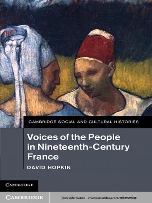 Cover of the book Voices of the People in Nineteenth-Century France by David Hopkin, Cambridge University Press