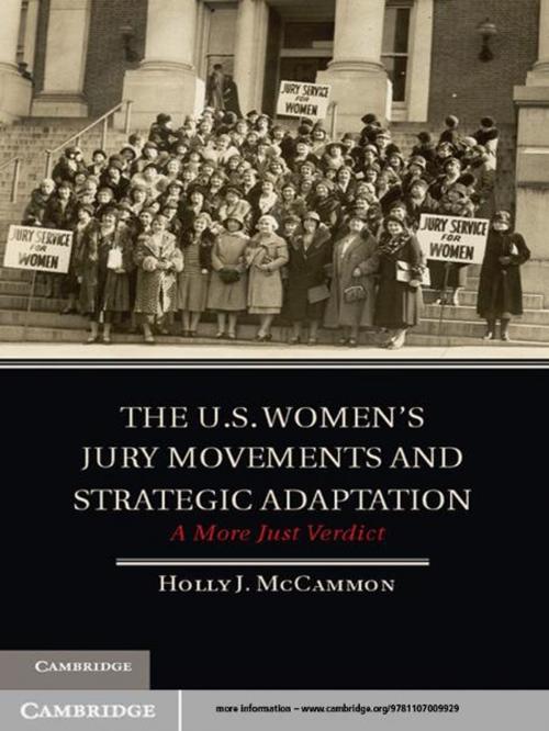 Cover of the book The U.S. Women's Jury Movements and Strategic Adaptation by Holly J. McCammon, Cambridge University Press