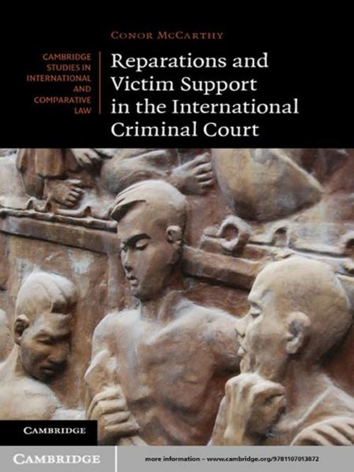 Cover of the book Reparations and Victim Support in the International Criminal Court by Conor McCarthy, Cambridge University Press