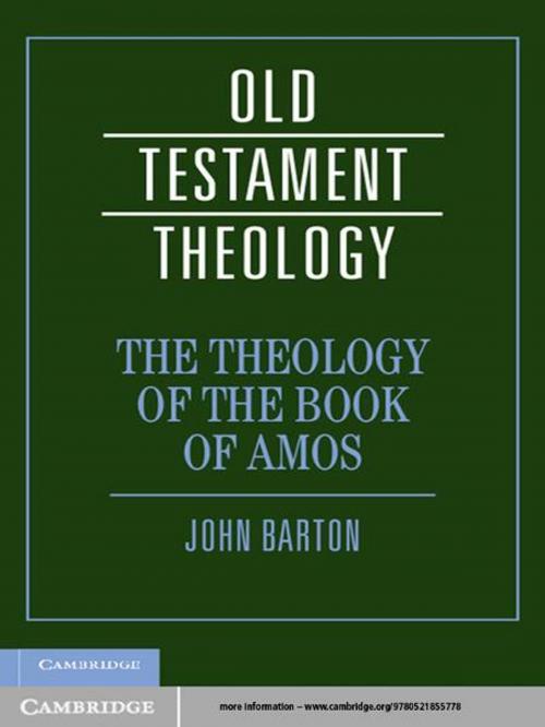 Cover of the book The Theology of the Book of Amos by John Barton, Cambridge University Press