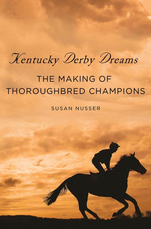 Cover of the book Kentucky Derby Dreams by Susan Nusser, St. Martin's Press