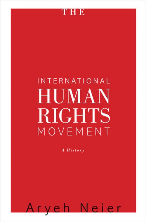 Cover of the book The International Human Rights Movement by Aryeh Neier, Princeton University Press