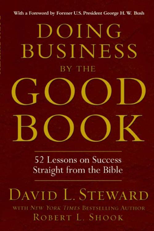 Cover of the book Doing Business by the Good Book by David Steward, Robert L. Shook, Hachette Books