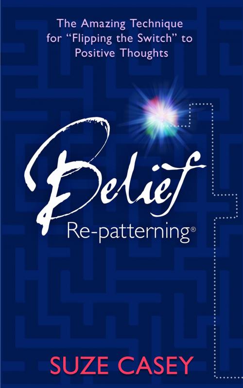 Cover of the book Belief Re-patterning by Suze Casey, Hay House