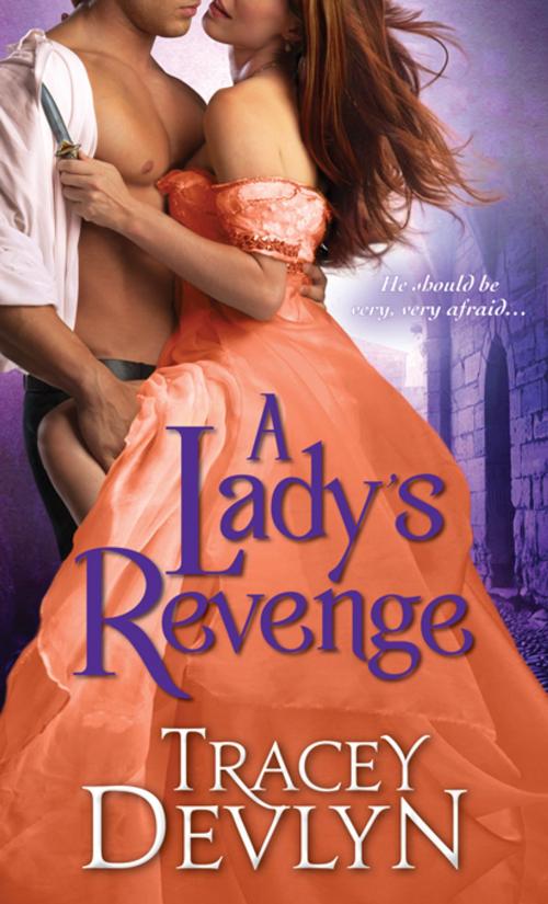 Cover of the book A Lady's Revenge by Tracey Devlyn, Sourcebooks
