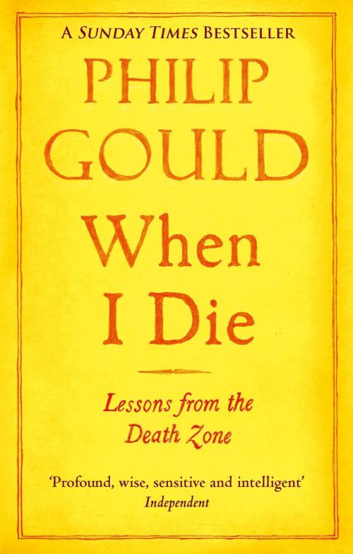 Cover of the book When I Die by Philip Gould, Little, Brown Book Group