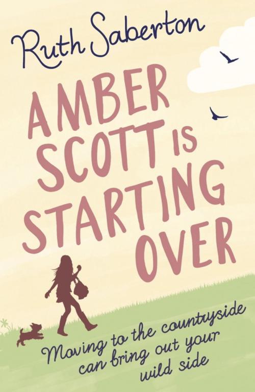 Cover of the book Amber Scott is Starting Over by Ruth Saberton, Orion Publishing Group